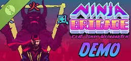 Ninja Brigade feat. Jonah Weingarten - DEMO