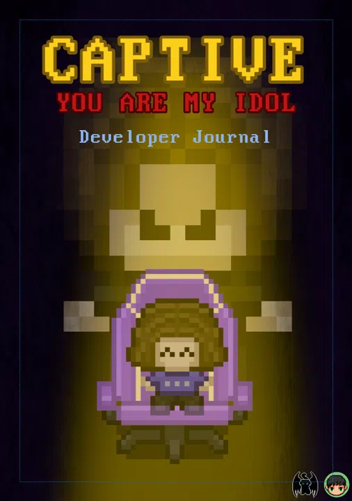 Captive: You Are My Idol - Development Journal Screenshot 0