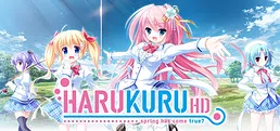 Harukuru HD. - Spring has come true? -