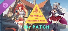 Myrcella the Meandering Mage 18+ Patch
