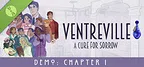 Ventreville: A Cure for Sorrow Demo