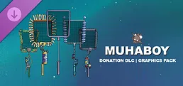 Muhaboy - Donation DLC | Graphics Pack