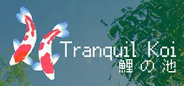 Tranquil Koi 鯉の池