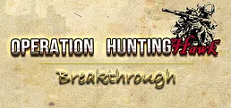 Operation HuntingHawk : Breakthrough