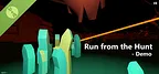Run from the Hunt Demo