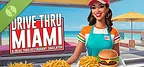 Drive Thru Miami Demo
