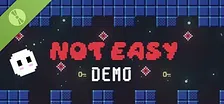 Not Easy Demo