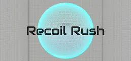 Recoil Rush