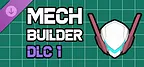 Mech Builder DLC 1