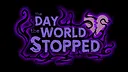 The Day the World Stopped Screenshot 6