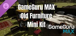 GameGuru MAX - Old Furniture