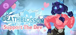 Deathblossom - Support the Dev