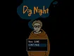 Dig Night Screenshot 0