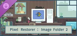 Pixel Restorer：Image Folder 2