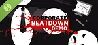 Corporate Beatdown Demo