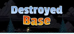 Destroyed Base