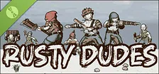 Rusty Dudes Demo