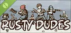 Rusty Dudes Demo
