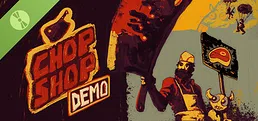 Chop Shop Demo