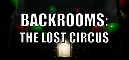 Backrooms: The Lost Circus