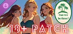 Can we be three? 18+ DLC