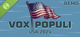 Vox Populi: USA 2024 Demo
