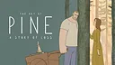 The Art of Pine: A Story of Loss Screenshot 0