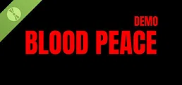 Blood Peace Demo