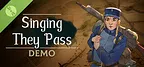 Singing they Pass Demo