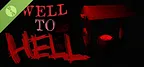 Well to Hell Demo