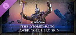 The Violet King - Lawbringer Hero Skin - FOR HONOR