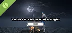 Tales Of The White Knight DEMO