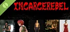 IncarceRebel Demo