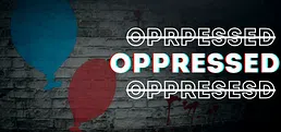 Oppressed