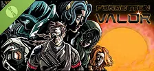 Forgotten Valor: Prologue