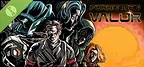 Forgotten Valor: Prologue
