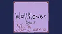 Wallflower Screenshot 1