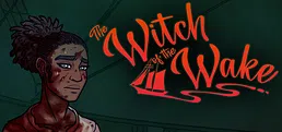 The Witch of the Wake