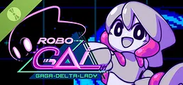RoboGAL: Gaga Delta Lady - Demo