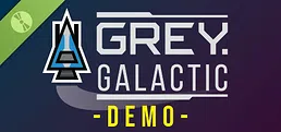 Grey Galactic Demo