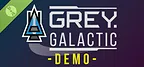 Grey Galactic Demo
