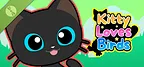 Kitty Loves Birds Demo