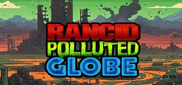 RPG1: Rancid Polluted Globe - Radioactive Plastic Wasteland