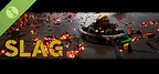 Slag Demo