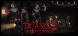 Triangle - Cursed Town