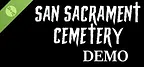 San Sacrament Cemetery Demo