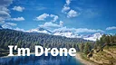 I'm drone Screenshot 0