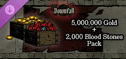 Downfall - 5,000,000 Gold + 2,000 Blood Stones Pack