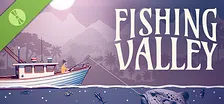 Fishing Valley (Demo)