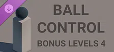 Ball Control - Bonus Levels 4